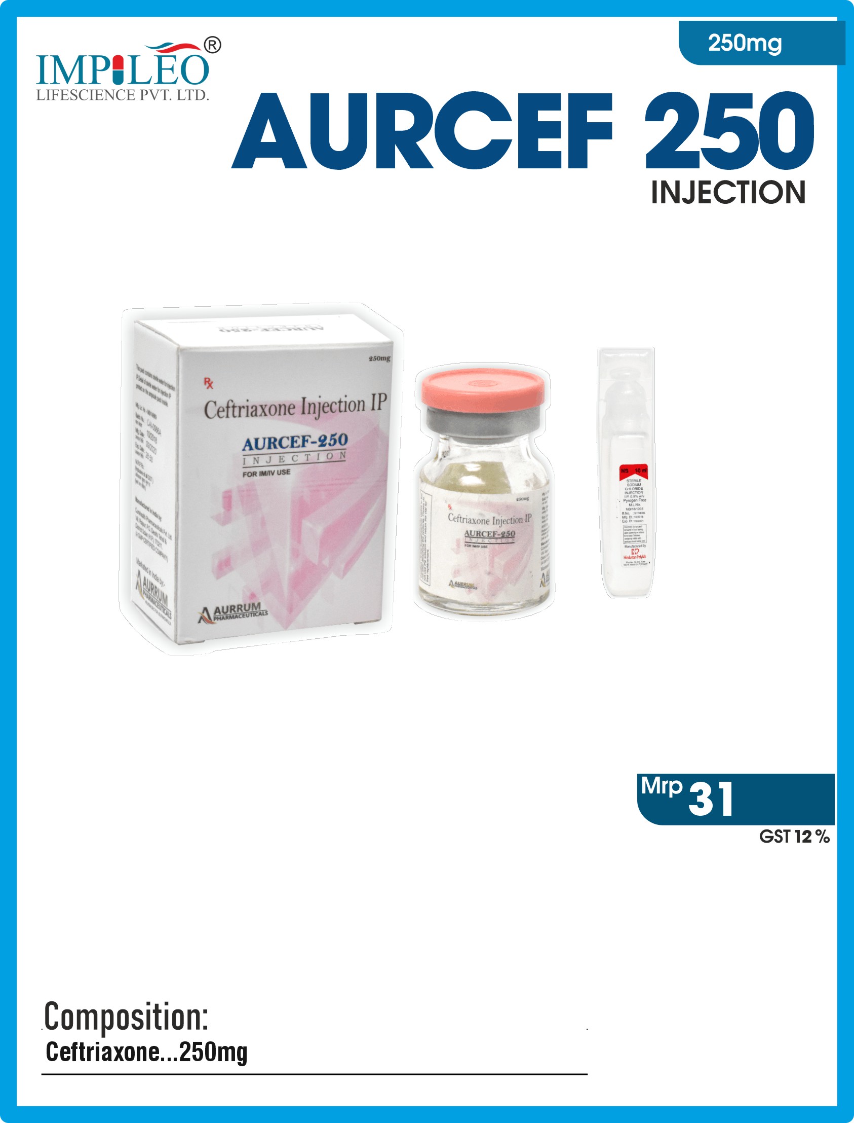 AURCEF 250 Injection : Trusted Third-Party Manufacturers in India